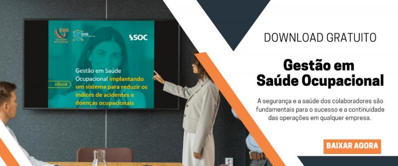 E-book Gratuito “Gestão em Saúde Ocupacional - Implantando um Sistema para Reduzir os Índices de Acidentes e Doenças Ocupacionais - SOC