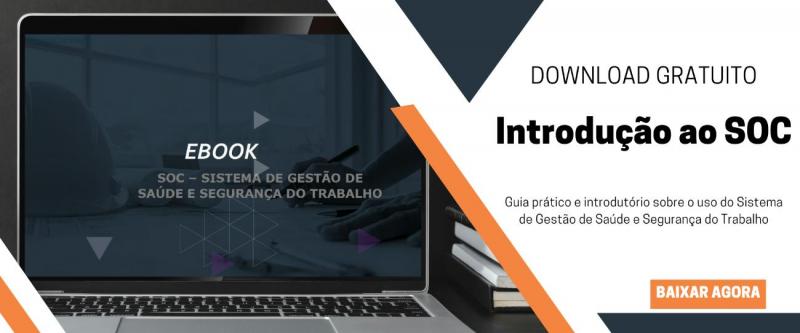 E-book Gratuito “Introdução ao SOC – Sistema de Gestão de Saúde e Segurança do Trabalho”